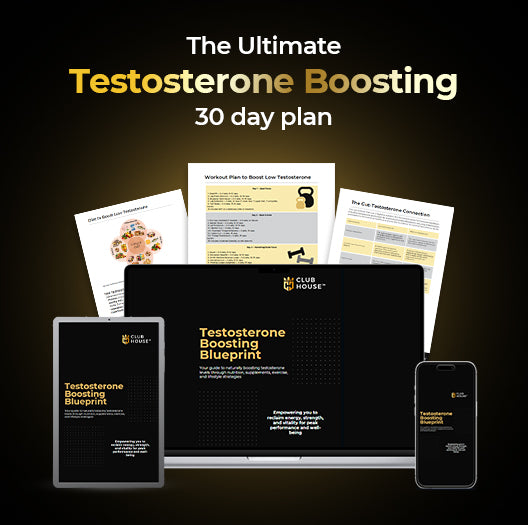 The Clubhouse Testosterone Boosting Blueprint